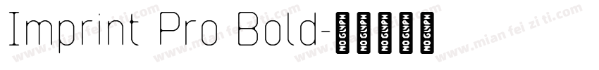 Imprint Pro Bold字体转换